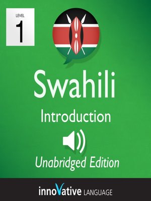 cover image of Learn Swahili: Level 1 Introduction to Swahili, Volume 1